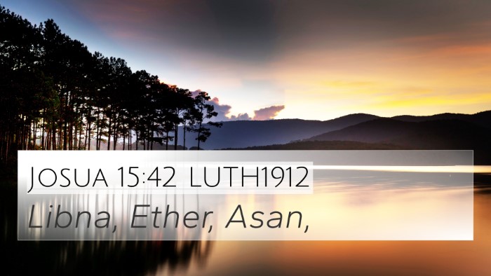 Josua 15:42 LUTH1912 Bible Verse Image