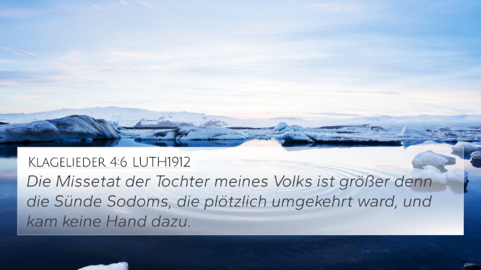 Klagelieder 4:6 LUTH1912 Bible Verse Image