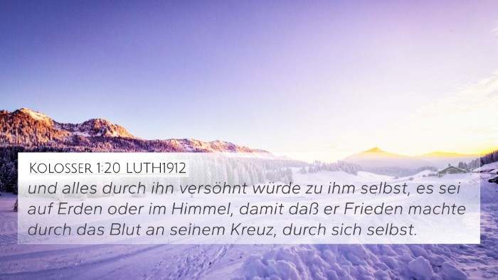 Kolosser 1:20 LUTH1912 Bible Verse Image