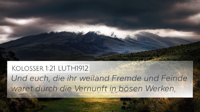 Kolosser 1:21 LUTH1912 Bible Verse Image