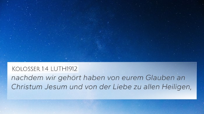 Kolosser 1:4 LUTH1912 Bible Verse Image