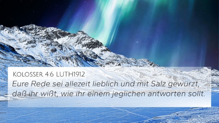Kolosser 4:6 LUTH1912 Bible Verse Image