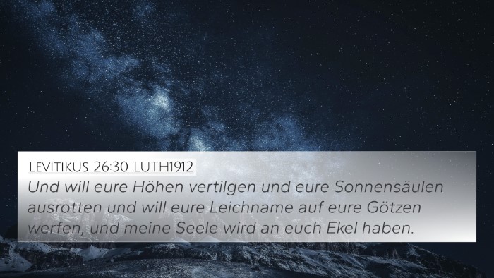 Levitikus 26:30 LUTH1912 Bible Verse Image