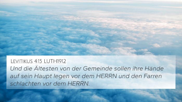 Levitikus 4:15 LUTH1912 4K Wallpaper - Und die Ältesten von der Gemeinde sollen ihre - 4K Wallpaper Bible Verse