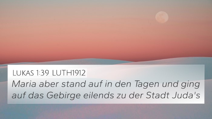 Lukas 1:39 LUTH1912 Bible Verse Image