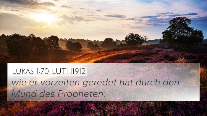 Lukas 1:70 LUTH1912 Bible Verse Image