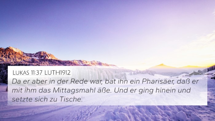 Lukas 11:37 LUTH1912 Bible Verse Image