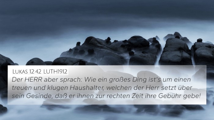 Lukas 12:42 LUTH1912 Bible Verse Image