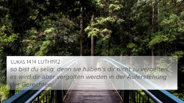 Lukas 14:14 LUTH1912 Bible Verse Image