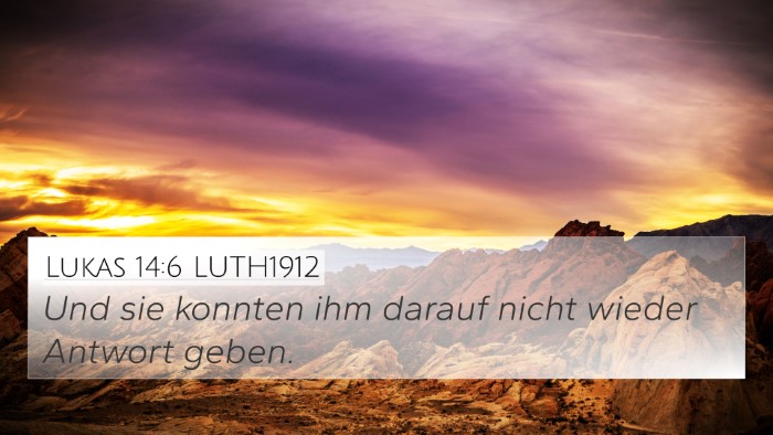Lukas 14:6 LUTH1912 4K Wallpaper - Und sie konnten ihm darauf nicht wieder Antwort - 4K Wallpaper Bible Verse