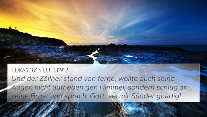 Lukas 18:13 LUTH1912 Bible Verse Image