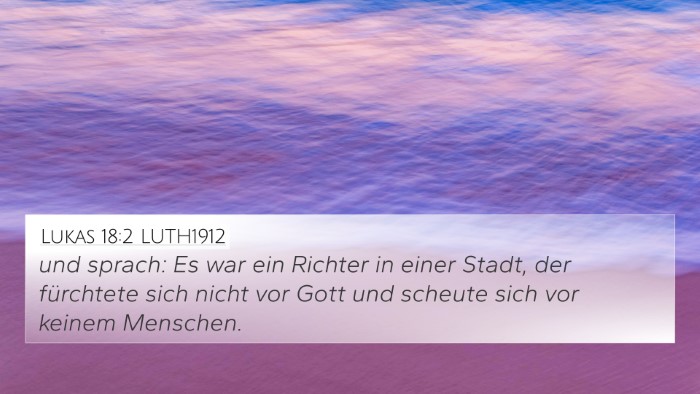 Lukas 18:2 LUTH1912 Bible Verse Image