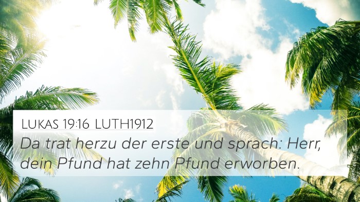 Lukas 19:16 LUTH1912 Bible Verse Image