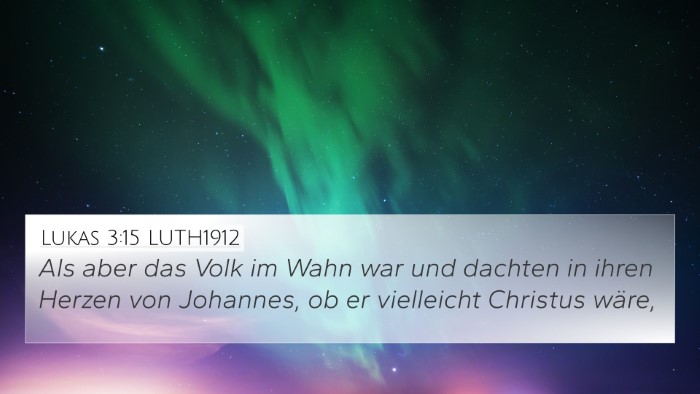 Lukas 3:15 LUTH1912 Bible Verse Image