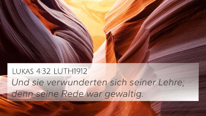 Lukas 4:32 LUTH1912 Bible Verse Image