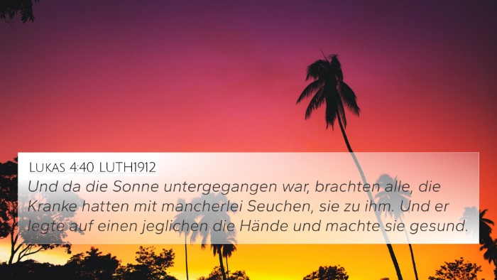 Lukas 4:40 LUTH1912 Bible Verse Image
