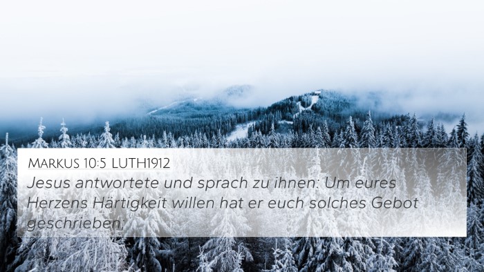Markus 10:5 LUTH1912 Bible Verse Image