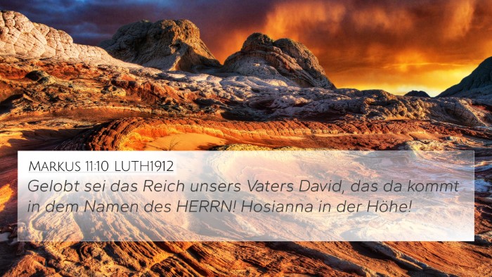 Markus 11:10 LUTH1912 Bible Verse Image