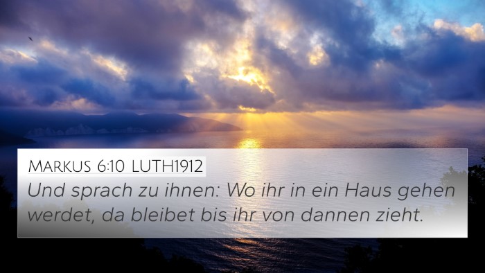 Markus 6:10 LUTH1912 Bible Verse Image