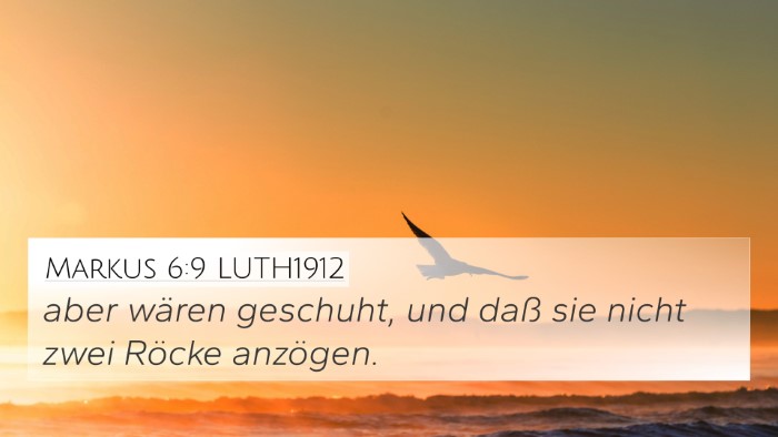 Markus 6:9 LUTH1912 4K Wallpaper - aber wären geschuht, und daß sie nicht zwei - 4K Wallpaper Bible Verse