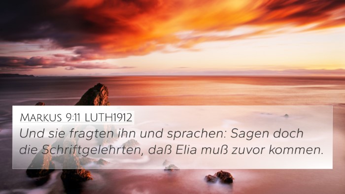 Markus 9:11 LUTH1912 Bible Verse Image