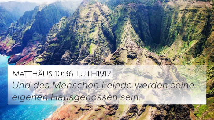 Matthäus 10:36 LUTH1912 4K Wallpaper - Und des Menschen Feinde werden seine eigenen - 4K Wallpaper Bible Verse