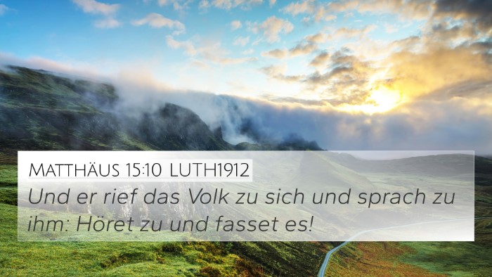 Matthäus 15:10 LUTH1912 Bible Verse Image