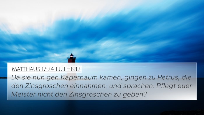 Matthäus 17:24 LUTH1912 4K Wallpaper - Da sie nun gen Kapernaum kamen, gingen zu Petrus, - 4K Wallpaper Bible Verse