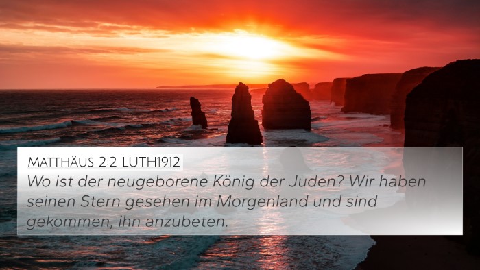 Matthäus 2:2 LUTH1912 Bible Verse Image