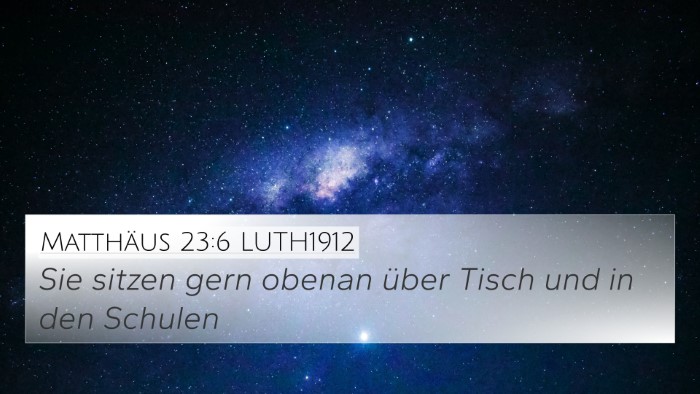 Matthäus 23:6 LUTH1912 Bible Verse Image