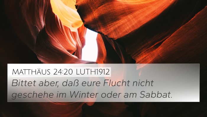 Matthäus 24:20 LUTH1912 4K Wallpaper - Bittet aber, daß eure Flucht nicht geschehe im - 4K Wallpaper Bible Verse