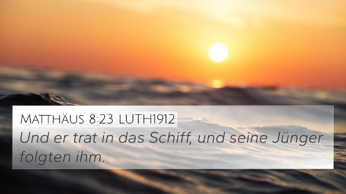 Matthäus 8:23 LUTH1912 4K Wallpaper - Und er trat in das Schiff, und seine Jünger - 4K Wallpaper Bible Verse