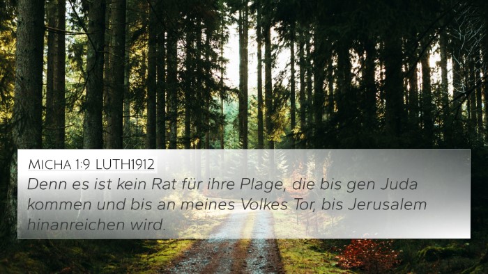 Micha 1:9 LUTH1912 Bible Verse Image