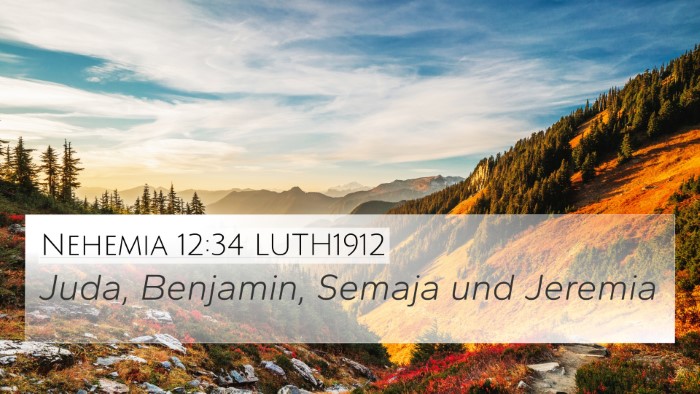 Nehemia 12:34 LUTH1912 4K Wallpaper - Juda, Benjamin, Semaja und - 4K Wallpaper Bible Verse
