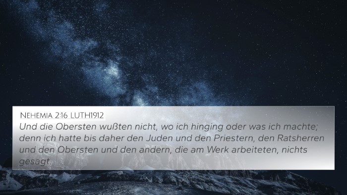 Nehemia 2:16 LUTH1912 4K Wallpaper - Und die Obersten wußten nicht, wo ich hinging - 4K Wallpaper Bible Verse