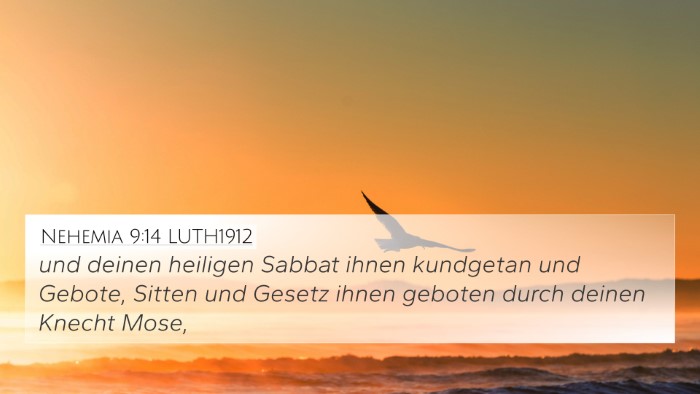 Nehemia 9:14 LUTH1912 4K Wallpaper - und deinen heiligen Sabbat ihnen kundgetan und - 4K Wallpaper Bible Verse