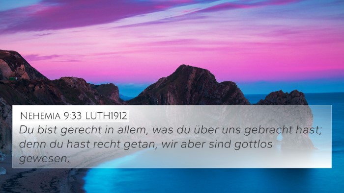 Nehemia 9:33 LUTH1912 Bible Verse Image