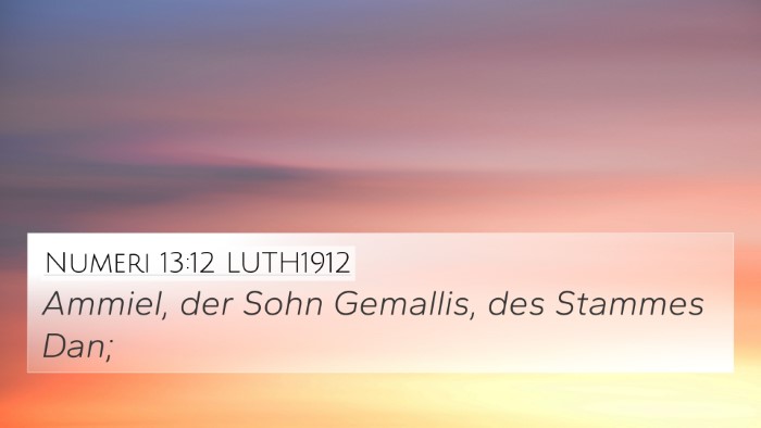 Numeri 13:12 LUTH1912 4K Wallpaper - Ammiel, der Sohn Gemallis, des Stammes - 4K Wallpaper Bible Verse