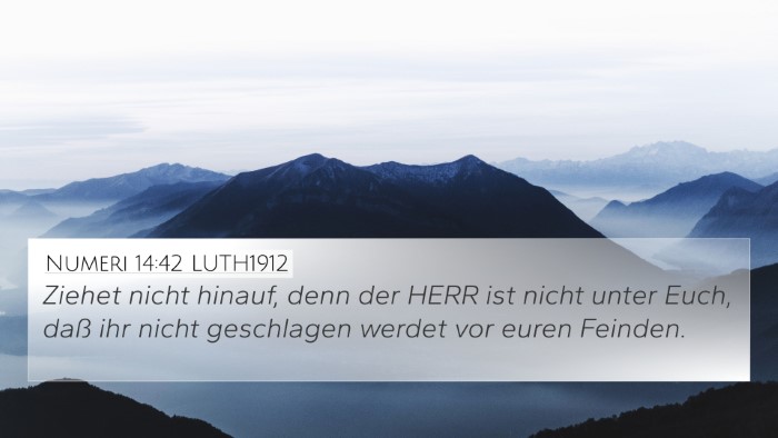 Numeri 14:42 LUTH1912 4K Wallpaper - Ziehet nicht hinauf, denn der HERR ist nicht - 4K Wallpaper Bible Verse