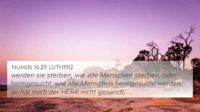 Numeri 16:29 LUTH1912 Bible Verse Image