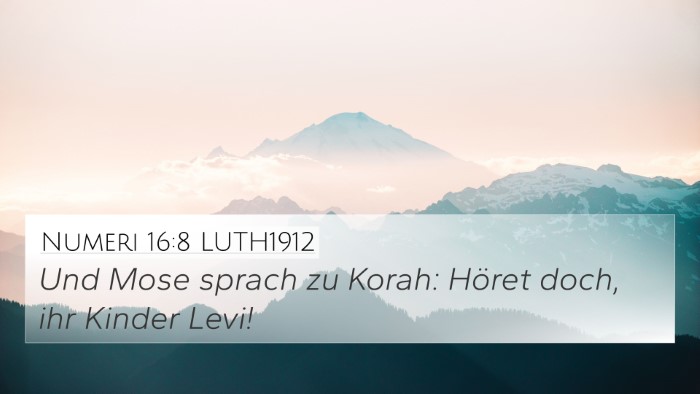 Numeri 16:8 LUTH1912 Bible Verse Image