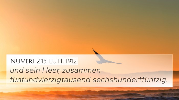 Numeri 2:15 LUTH1912 4K Wallpaper - und sein Heer, zusammen fünfundvierzigtausend - 4K Wallpaper Bible Verse