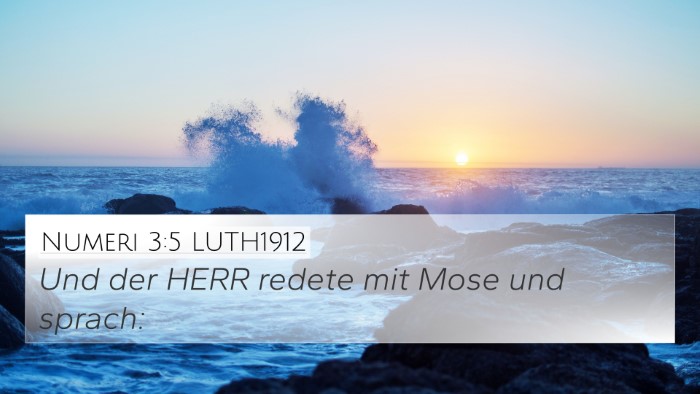 Numeri 3:5 LUTH1912 Bible Verse Image