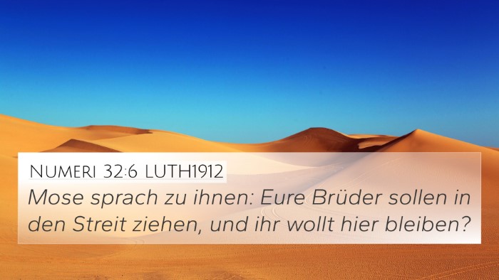 Numeri 32:6 LUTH1912 4K Wallpaper - Mose sprach zu ihnen: Eure Brüder sollen in den - 4K Wallpaper Bible Verse