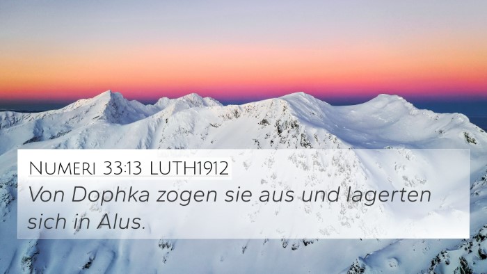 Numeri 33:13 LUTH1912 4K Wallpaper - Von Dophka zogen sie aus und lagerten sich in - 4K Wallpaper Bible Verse