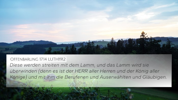 Offenbarung 17:14 LUTH1912 Bible Verse Image
