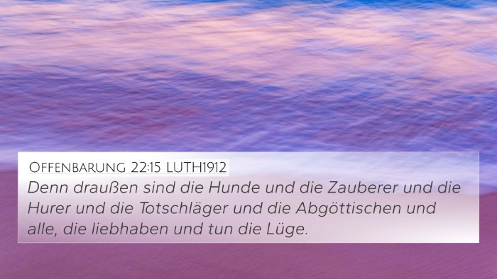 Offenbarung 22:15 LUTH1912 Bible Verse Image