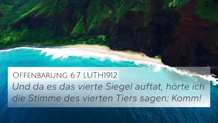Offenbarung 6:7 LUTH1912 Bible Verse Image
