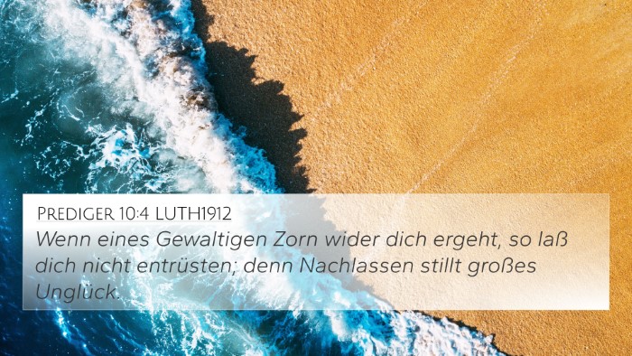 Prediger 10:4 LUTH1912 Bible Verse Image