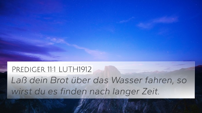 Prediger 11:1 LUTH1912 Bible Verse Image